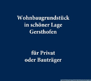 Grundstück zum Kauf 766.350 € 792 m² Grundstück Gersthofen Gersthofen 86368