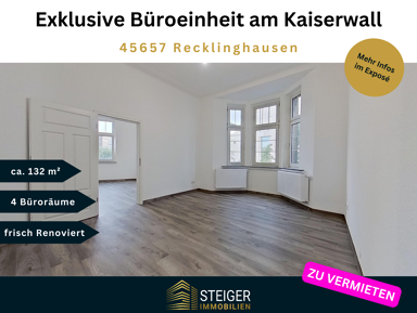 Büro-/Praxisfläche zur Miete 1.320 € 4 Zimmer 132 m² Bürofläche Innenstadt Recklinghausen 45657