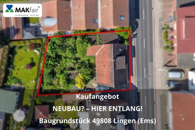 Grundstück zum Kauf Provisionsfrei 249.000 € 465 m² Grundstück Meppener Straße 48 Lingen Lingen (Ems) 49808