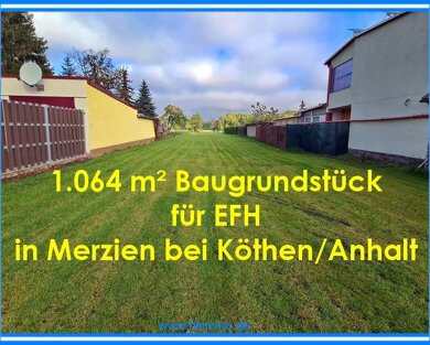 Grundstück zum Kauf 43.384 € 1.064 m² Grundstück Merzien Köthen OT Merzien 06369